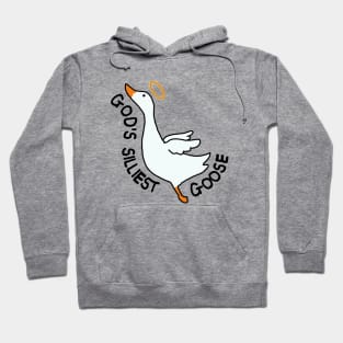 God's silliest goose Hoodie